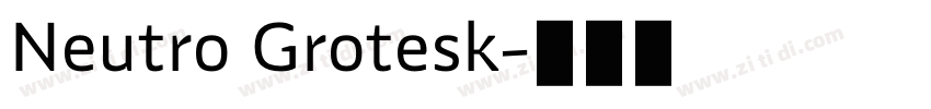 Neutro Grotesk字体转换